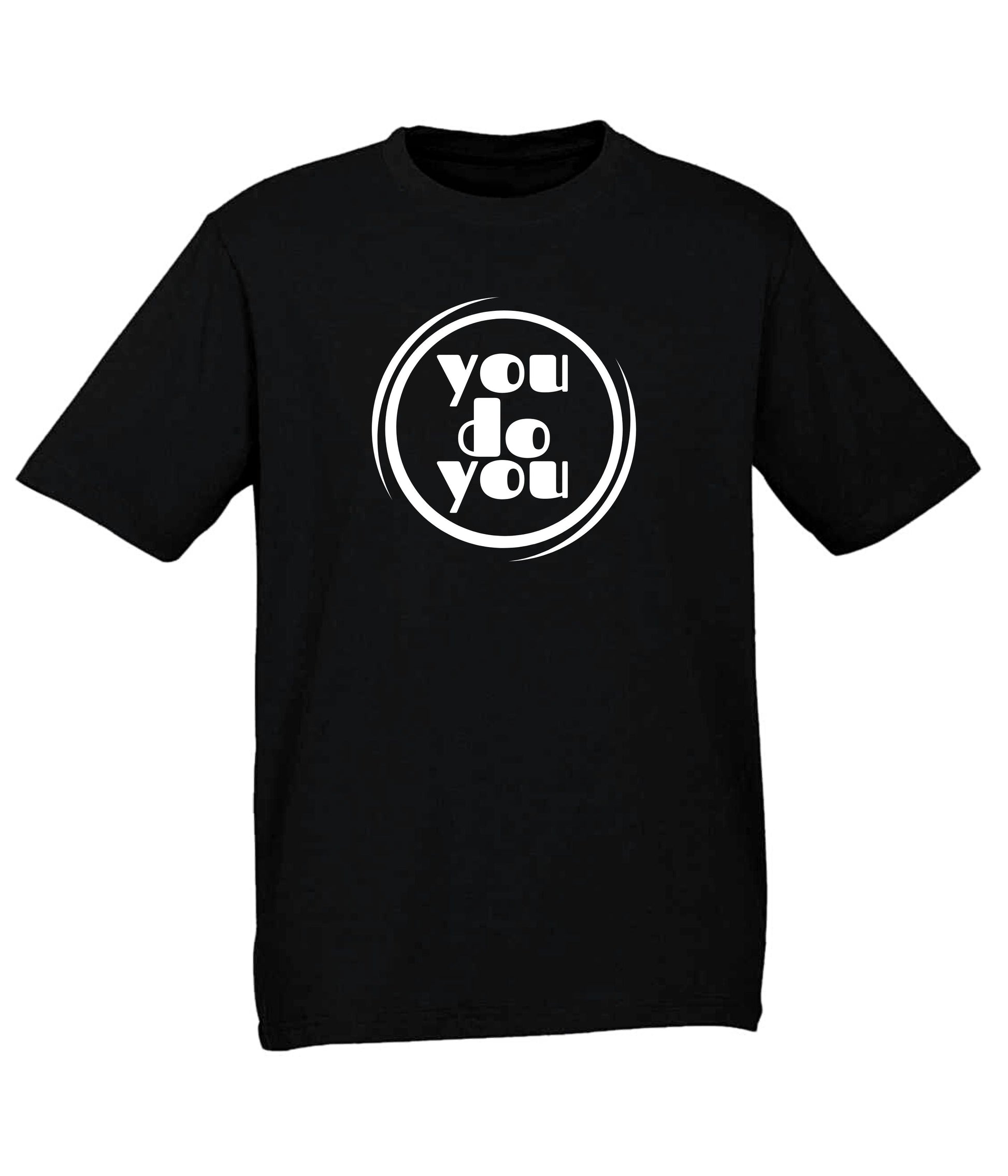 Tee - You Do You (Black) - Frame 'n' Copy